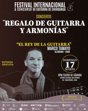 Marco Tamayo, "El Rey de la Guitarra", Presenta concierto "Regalo de Guitarras y Armon&iacute;as"