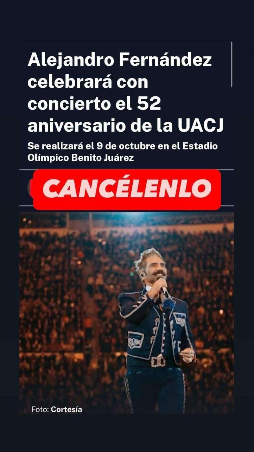 Exigen estudiantes de UACJ cancelar concierto de Alejandro Fern&aacute;ndez