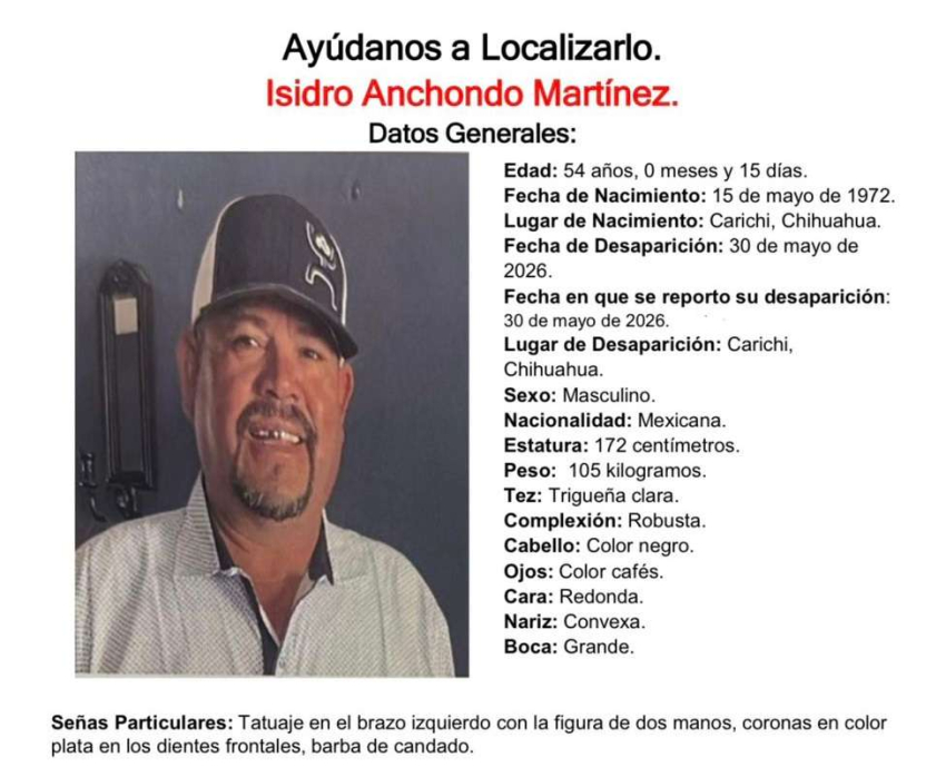 Buscan a Isidro Anchondo Mart&iacute;nez; desapareci&oacute; en Carich&iacute;